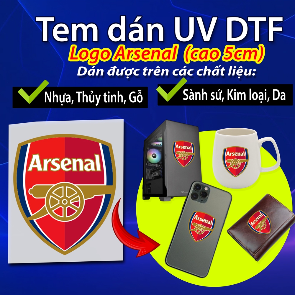 Tem UV DTF Sticker logo Arsenal cao 5 cm Dán: Nhựa, thủy tinh, kim loại, da, sành sứ, gỗ. Không thấm