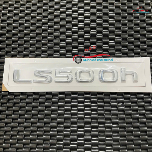 Logo chữ nổi LS500h dán đuôi xe ô tô Lexus, chất liệu nhựa ABS cao cấp
