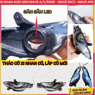 Xi Nhan Audi Mắt Cú Có Sẵn Led Gắn Honda Wave A/S/RS 100cc; Wave A 110cc; Wave 50cc Từ 2006 - 2025