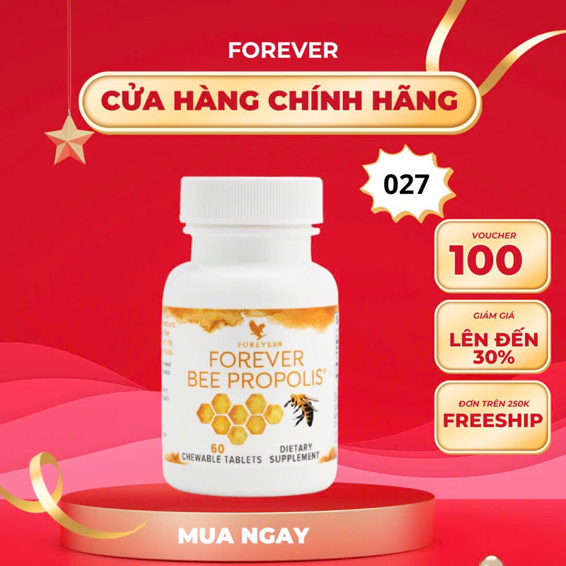 Viên sáp ong FOREVER Bee Propolis 027flp Lô Hội, lọ 60 viên