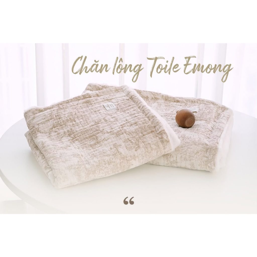 CHĂN LÔNG TOILE EMONG – Dòng chăn ấm cao cấp dành cho bé