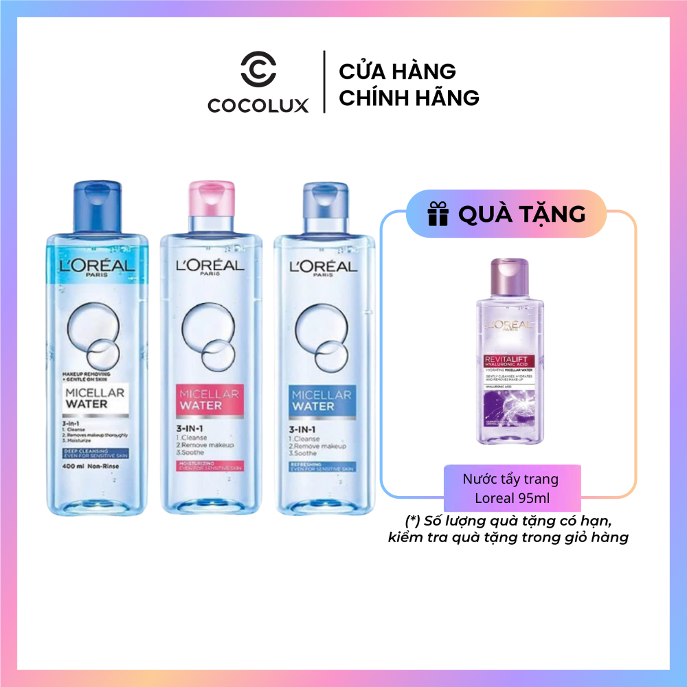 Nước tẩy trang Loreal Micellar Water 3-in-1 400ml/95ml chính hãng
