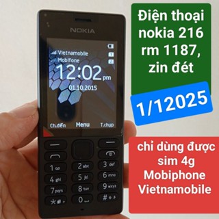 Điện thoại 216 nokia rm 1187, zin chỉ dùng được sim 4G mạng Mobiphone, Vietnamobile