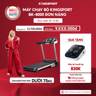 Máy chạy bộ KINGSPORT BK-8000 đơn năng,tốc độ tối đa 14km/h,12 chường trình luyện tập