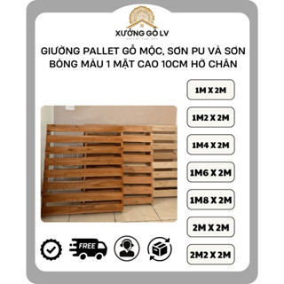Giường Ngủ Pallet Gỗ Tự Nhiên Cao Cấp, Gỗ Mới, Cao 10cm, Pallet Gấp Gọn Hở Chân, Hàng Giống Video