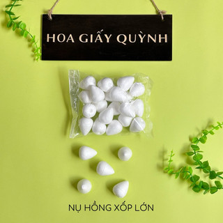 NỤ HỒNG XỐP làm hoa