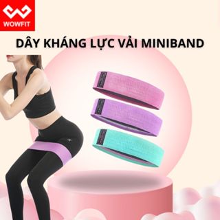 Dây kháng lực tập mông miniband WOWFIT vải đàn hồi tập chân, đùi, gym,kháng lực cao cấp cho nam nữ
