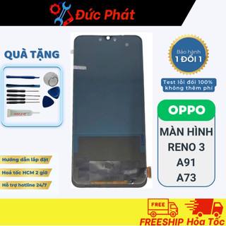  Màn Hình Thay Thế Oppo RENO 3   A91   A73 QX VÀ OLED  tặng kèm keo dán và bộ sửa  