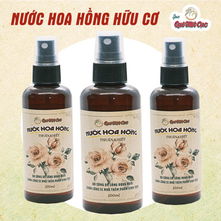 Nước hoa hồng hữu cơ (cao cấp), toner dưỡng ẩm, giảm thâm QUÊ MỘT CỤC 100ml handmade)