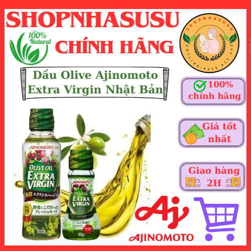 [70g & 200g] Dầu Olive Ajinomoto Extra Virgin Nhật Bản