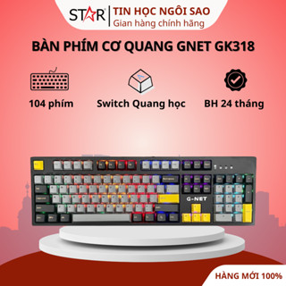 Bàn Phím Cơ Quang GNET GK318 - Bảo hành 24 tháng