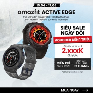 Đồng hồ thông minh Amazfit Active Edge - 46mm | Khàng nước 10 ATM | Định vị GPS - Hàng Chính Hãng - Bảo Hành 12 Tháng
