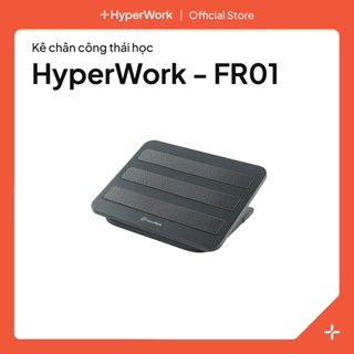 Kê chân công thái học Heyperwork -FR01 - Giúp giảm mỏi chân, cải thiện tư thế ngồi cho dân văn phòng