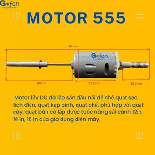 Motor 12v DC dây đồng 555 công suất 22w hiệu gofan chế quạt sạc tích điện, quạt kẹp bình, mô tơ 12v