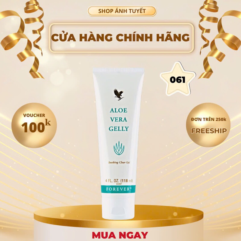 [ GIÁ RẺ ] Aloe Vera Gelly Lô Hội, Gel dưỡng da thần thánh FOREVER 061flp, giảm mụn, sẹo . 118ml