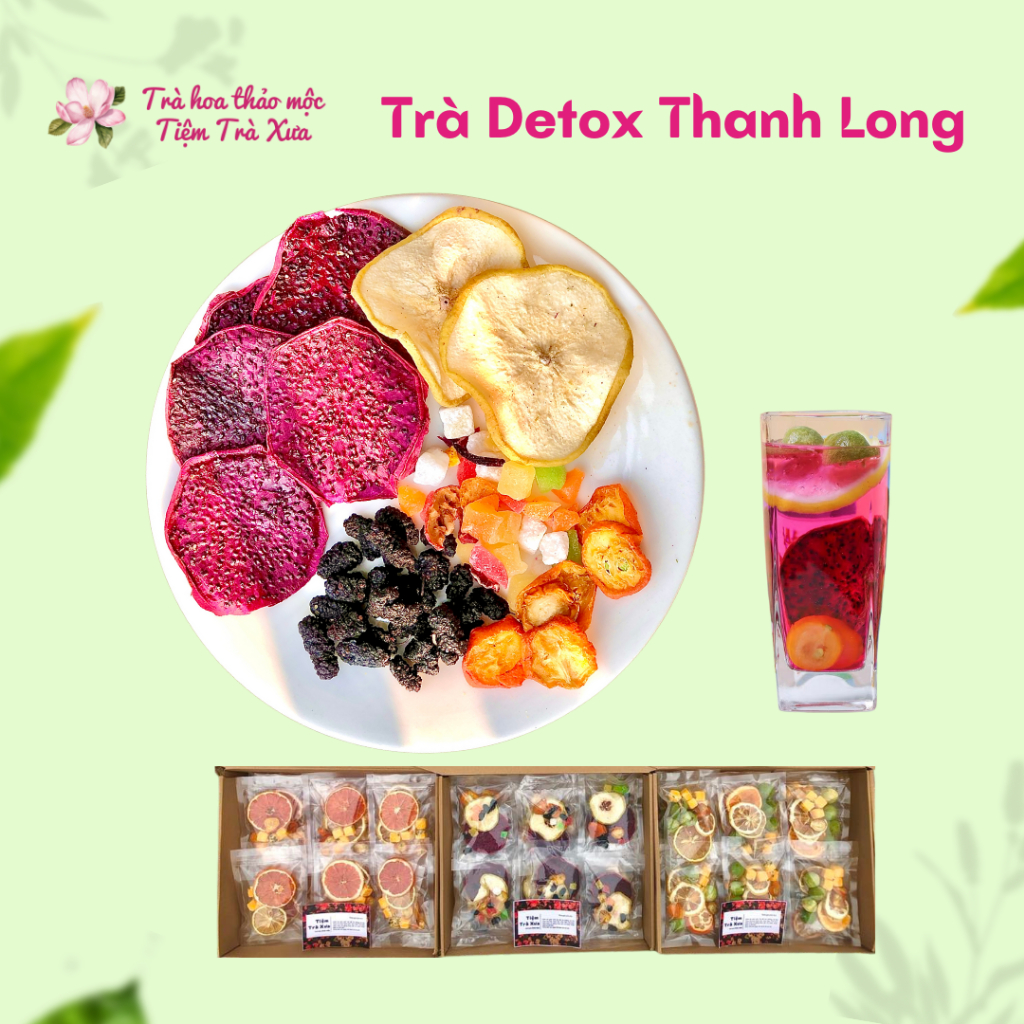 TRÀ DETOX THANH LONG SẤY LẠNH - TRÀ DETOX TRÁI CÂY SẤY LẠNH - TIỆM TRÀ XƯA - TRÀ HOA THẢO MỘC