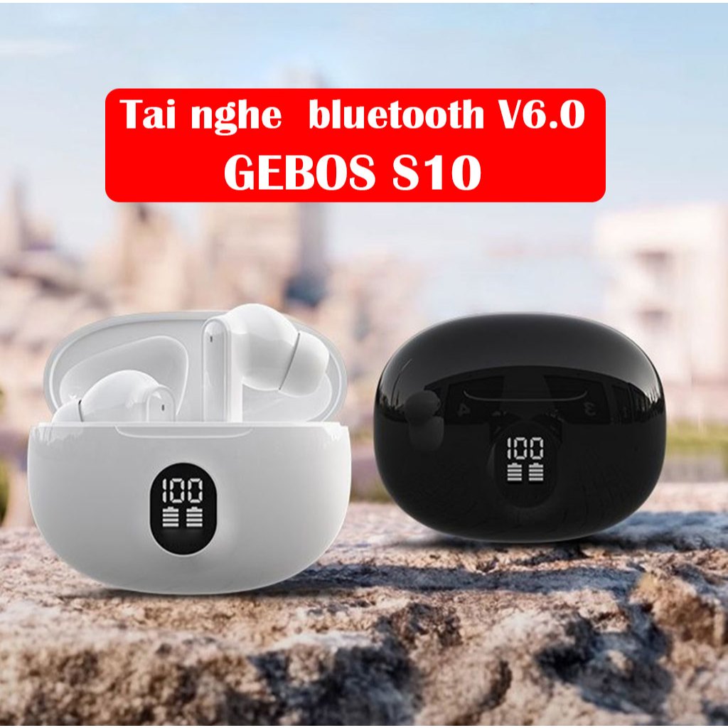 Tai nghe bluetooth không dây GEBOS S10 pin trâu, bass mạnh, chống ồn ENC, hỗ trợ đàm thoại, nghe nhạc - AUDIO365 | BigBuy360 - bigbuy360.vn
