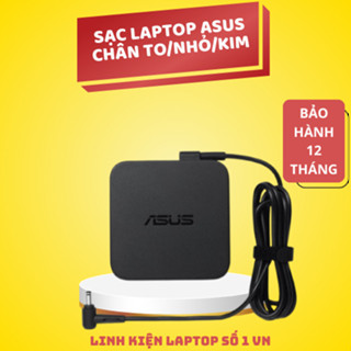 Sạc Laptop ASUS 19v-3.42a/2.37a/1.75a Chân To/ Nhỏ/ Chân Kim Cho Dòng Máy VivoBook,ZenBook,...BH 12T