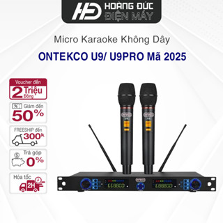 Mic Không Dây ONTEKCO U9 và U9 PRO Mã 2025 - Âm thanh chuẩn, chống hú, lọc âm Thu Âm 60-100m