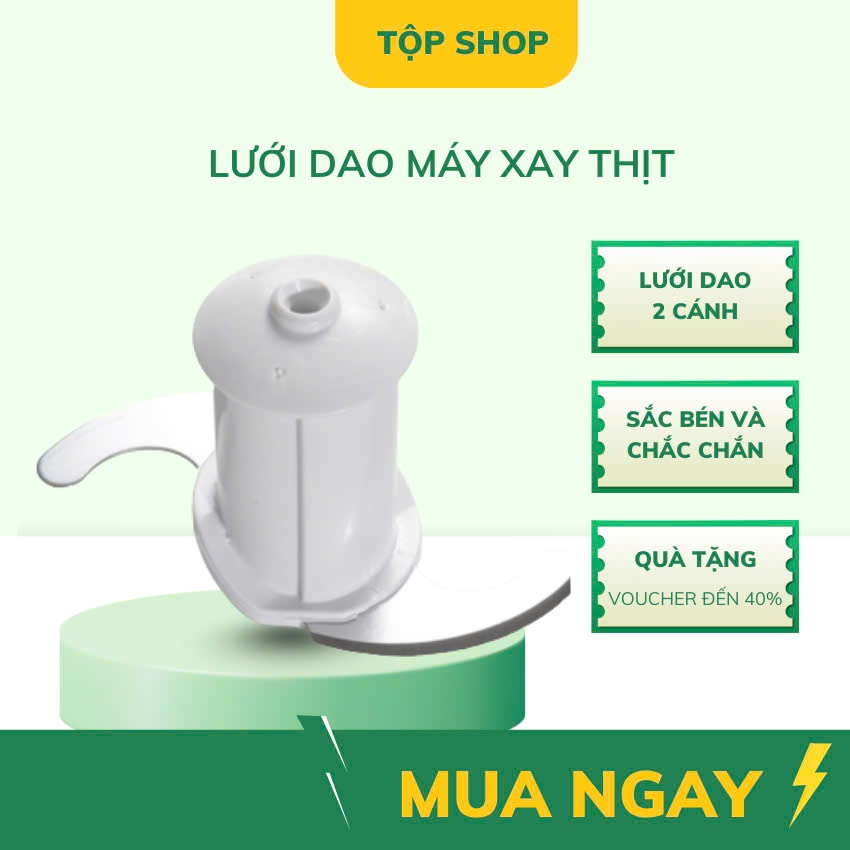 Phụ kiện máy xay: Lưỡi dao xay thịt, masykrobell, magic, sunhouse,...