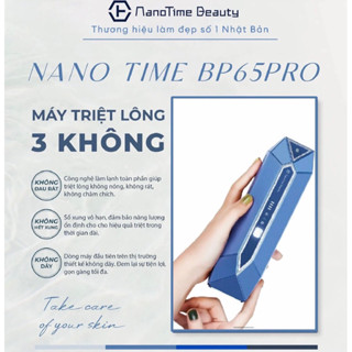 [CHÍNH HÃNG] Máy triệt lông NanoTime B65Pro công nghệ Nhật Bản đá Sapphire lạnh 10 độ C - Thiết bị làm đẹp