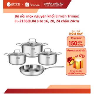 Bộ nồi inox nguyên khối Elmich Trimax EL-2136OL04 size 16, 20, 24 chảo 24cm