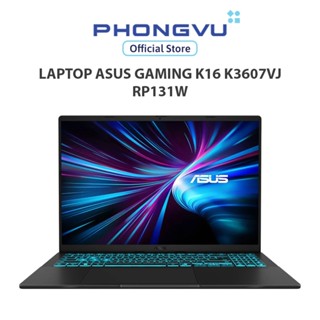 Laptop Asus Gaming K16 K3607VJ-RP131W (Core 5 210H/ 32GB/ 512GB/ GeForce RTX 3050/ Windows 11) - Bảo hành 24 tháng