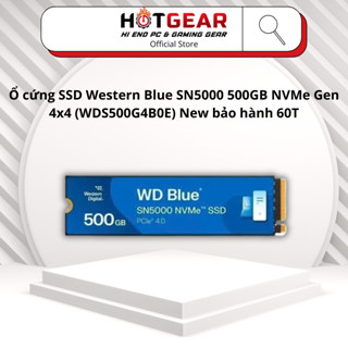 Ổ cứng SSD Western Blue SN5000 500GB NVMe Gen 4x4 (WDS500G4B0E) New bảo hành 60T