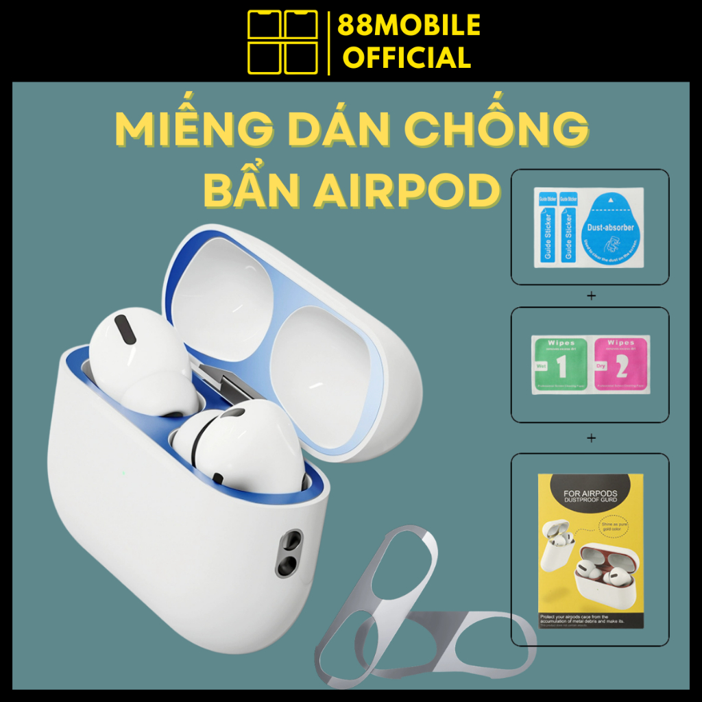 Miếng dán chống bẩn airpod chống bụi bảo vệ tai nghe 1/2/3/4/Pro/Pro 2 I 88Mobile
