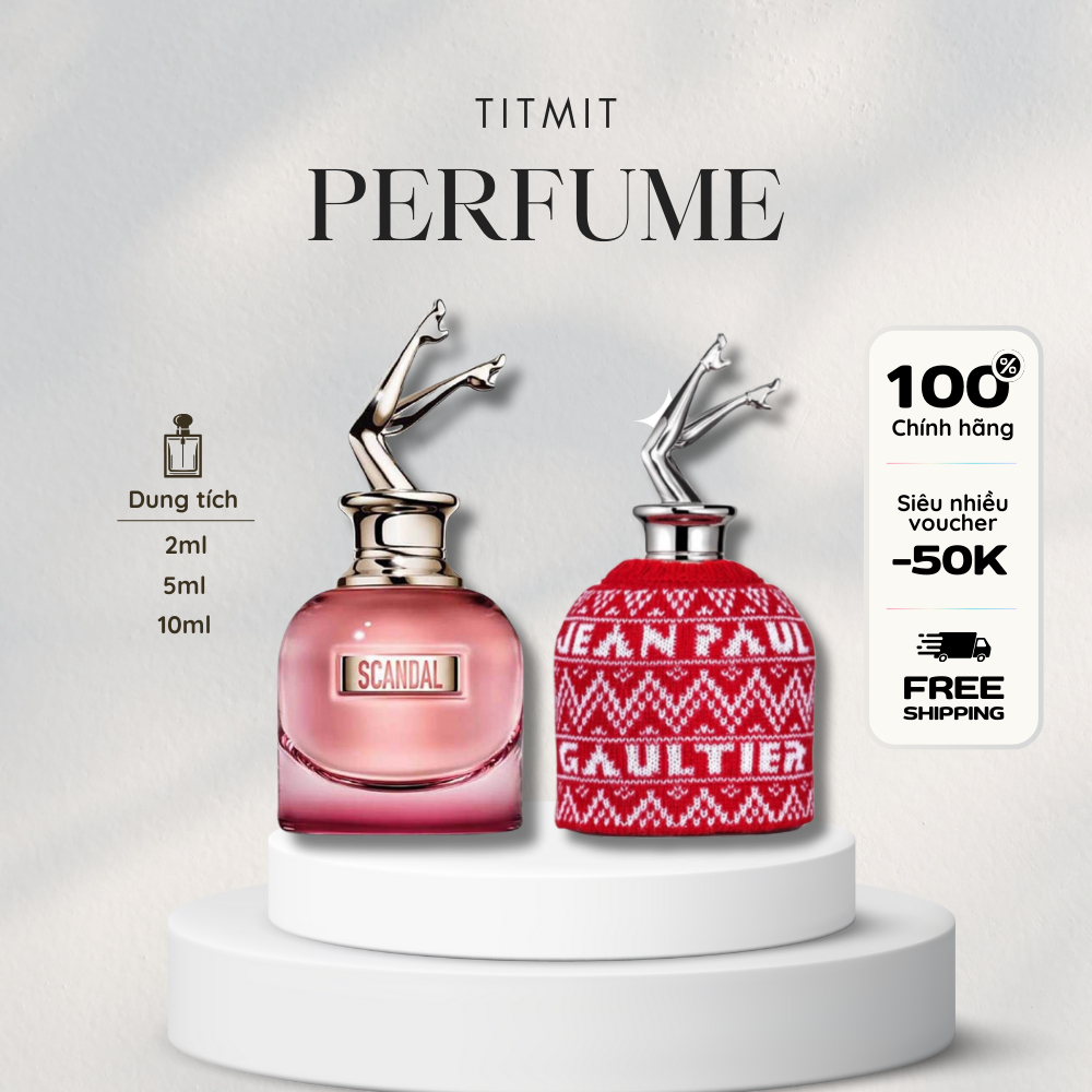 Chiết 5/10ml•[Mẫu thử ]•Nước Hoa Scandal edp