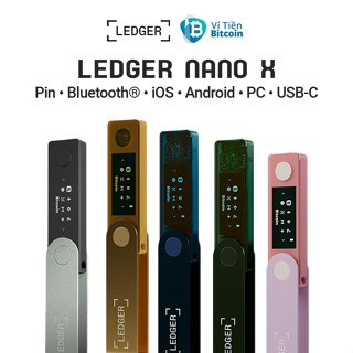 Ví lạnh Ledger Nano X chính hãng Pháp
