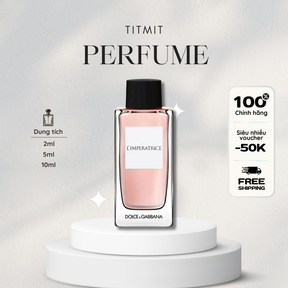 mẫu thử•Nước hoa Limperatrice 3 DG •5/10ml