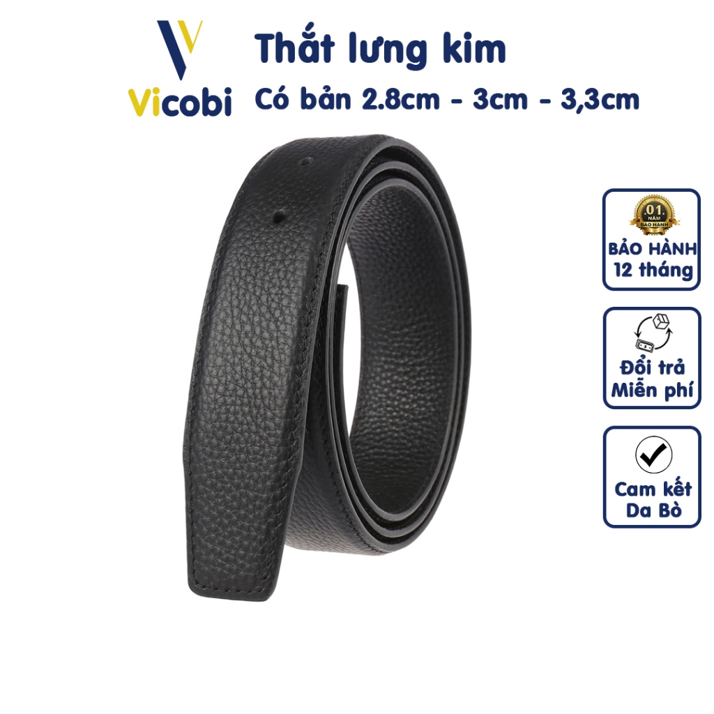 Thắt lưng nam da bò Vicobi không đầu khóa KM, dây lưng dạng kim xỏ bản 2,8cm - 3cm - 3,3cm