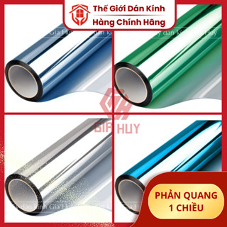 Giấy dán kính, Phim cách nhiệt phản quang 1 chiều, chống nắng, chống, nóng, chống chói cho nhà ở