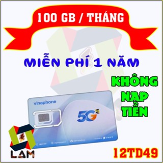 Sim 4G 5G Giá Rẻ Vinaphone 12TD49 100GB/Tháng. Trọn Gói 1 Năm Không Nạp Tiền. Gia Hạn 490K (có eSIM)
