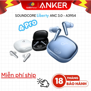 Tai nghe Bluetooth Soundcore Liberty 4 Pro (by Anker) | Chống ồn ANC 3.0 | Âm thanh Hi-Res | Màn cảm ứng - Chính hãng