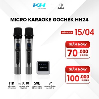 Micro hát đa năng GoChek HH24, Mic hát livestream, Mic karaoke không dây kết nối đa thiết bị và mọi loại loa