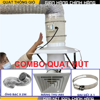  COMBO Quạt thông gió hút mùi công nghiệp gồm :quạt  + máng thu + 2m ống bạc + đai siết 