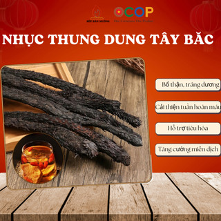 Nhục thung khô tây bắc, hàng loại 1 củ to, tăng cường sinh lý, bổ thận tráng dương