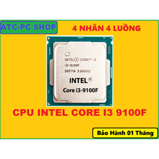  CHIP CPU CŨ INTEL CORE I3 6100 7100 8100 9100 9100F GIÁ RẺ NHẤT SHOPEE 
