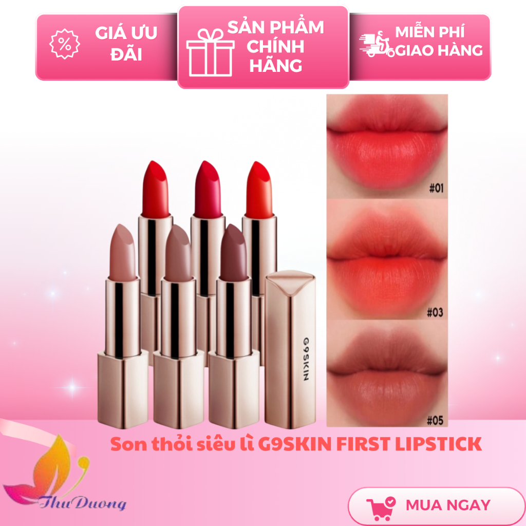 Son thỏi siêu lì G9SKIN FIRST LIPSTICK
