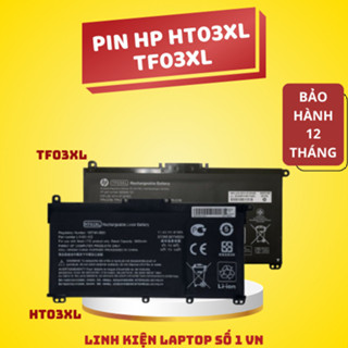 Pin Laptop HP Pavilion HT03XL / TFO3XL 15-DA 14-CE 15s-du 14-CF CK 14-cm DF DH Bảo Hành 12 Tháng