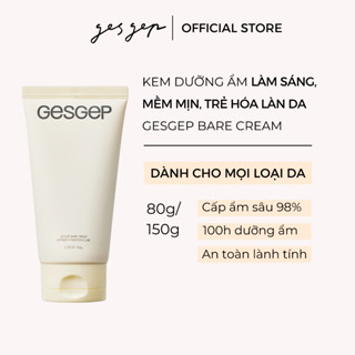 Kem dưỡng da Gesgep Bare Cream cấp ẩm sâu, cho làn da khoẻ mạnh tự nhiên