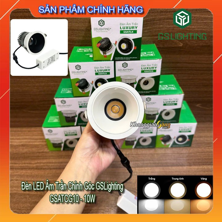 [CHÍNH HÃNG] ĐÈN LED ÂM TRẦN CHỈNH GÓC GSLIGHTING CHOÁ TRẮNG / ĐEN CÔNG SUẤT 10W