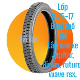 lốp 2.75-17 (8 bố) thồ tải Casumina nặng cho xe chở hàng tương đương 80/90-17 ( có dùng săm)..