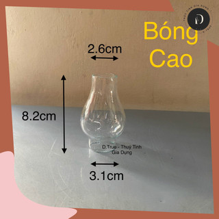 Bóng/Họng/Tim Đèn Dầu Thủy Tinh