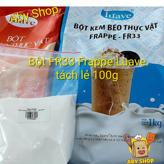 100gr Bột kem béo Frappe Luave FR33 tách lẻ, bột kem béo tạo sánh, mịn pha trà sữa