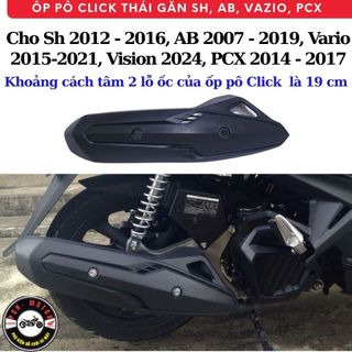 Ốp Pô Click Thái Lắp Sh 2012 - 2016, AB 2007 - 2019, Vario 2015-2021, Vision 2024, PCX 2014 - 2017