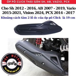 Ốp Pô Click Thái Lắp Sh 2012 - 2016, AB 2007 - 2019, Vario 2015-2021, Vision 2024, PCX 2014 - 2017