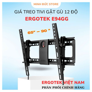 Giá Treo Tivi Gật Gù ErgoTek E94 GG 55 - 82 inch - Điều Chỉnh Độ Nghiêng Tivi 12 Độ